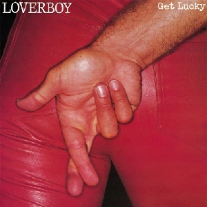 Loverboy's Get Lucky